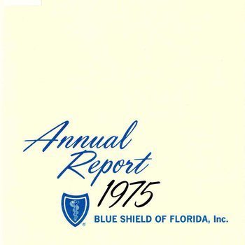 Blue Shield of Florida Annual Report: 1975