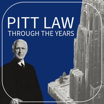 Pitt Law: Through the Years