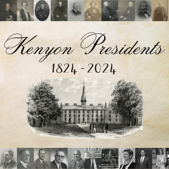Kenyon Presidents 1824 - 2024