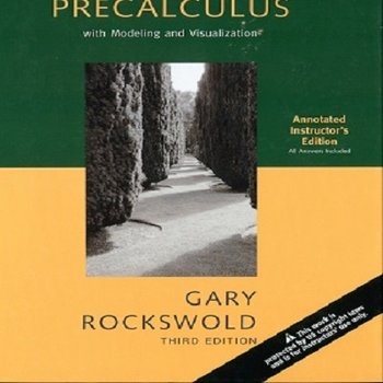Precalculus with Modeling and Visualization