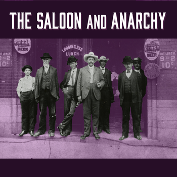 The Saloon and Anarchy: Prohibition in Tennessee