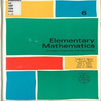 Elementary Mathematics: Concepts, Properties, and Operations (Vol. 6)