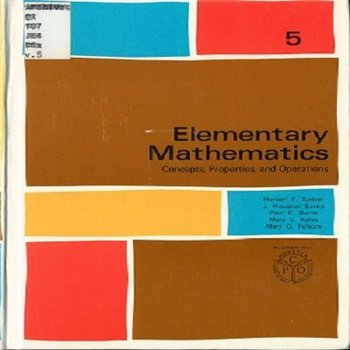 Elementary Mathematics: Concepts, Properties, and Operations (Vol. 5)