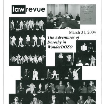 The Adventures of Dorothy in WonderDOZO: Law Revue 2004