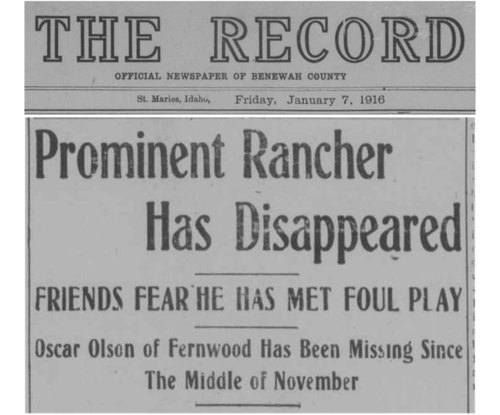 The Record Newspaper from Benewah County with headline "Prominent Rancher Has Disappeared: Friends fear he has met foul play - Oscar Olson of Fernwood has been missing since the middle of November"