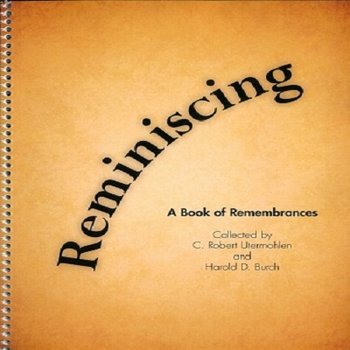 Reminiscing: A Book of Remembrances