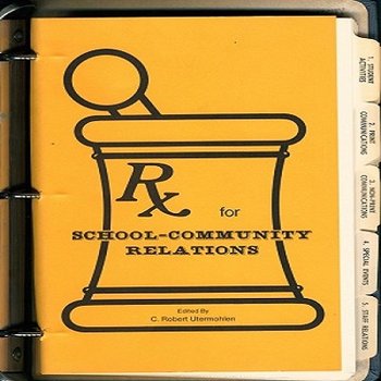 Rx for School-Community Relations