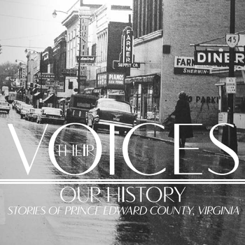 Their Voices: Our History