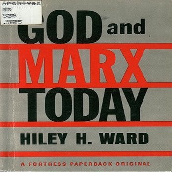 God and Marx Today