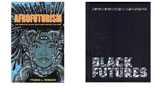 cover images for Afrofuturism: the world of Black sci-fi and fantasy culture, and Black Futures
