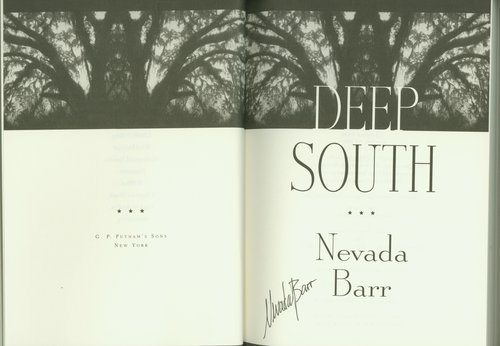 Deep South / Nevada Barr. Signed title page.