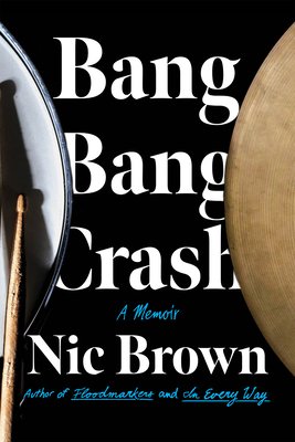 Bang Bang Crash / Nic Brown