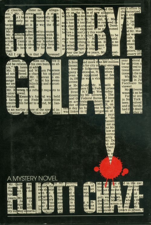 Goodbye Goliath / Elliott Chaze