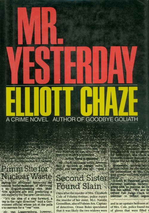 Mr. Yesterday / Elliott Chaze