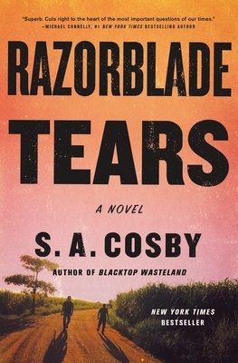 Razorblade Tears / S. A. Cosby