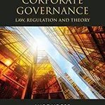 Corporate Governance: Law, Regulation and Theory, Second Edition