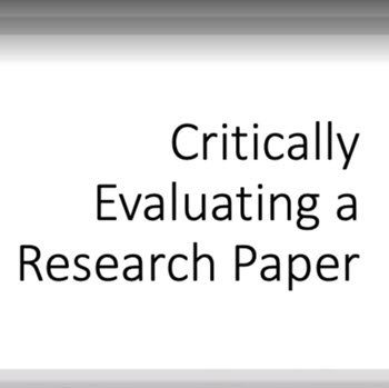 Critically Evaluating a Research Paper