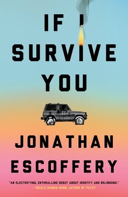 If I survive you / Jonathan Escoffery