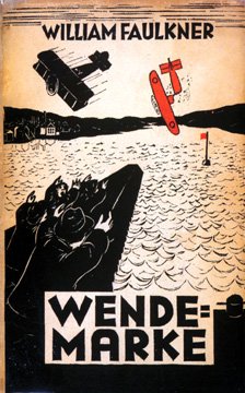 Wendemarke / German edition of Pylon by William Faulkner
