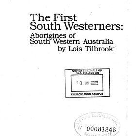 The first South Westerners : Aborigines of South Western Australia