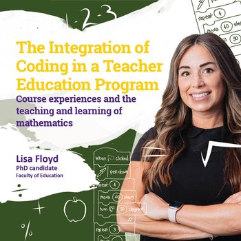 The Integration of Coding in a Teacher Education Program: Course experiences and the teaching and learning of mathematics
