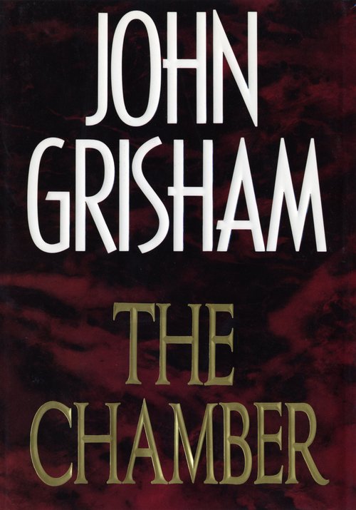 The Chamber / John Grisham
