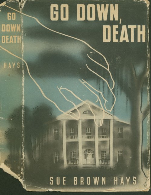 Go Down Death / Sue Brown Hays