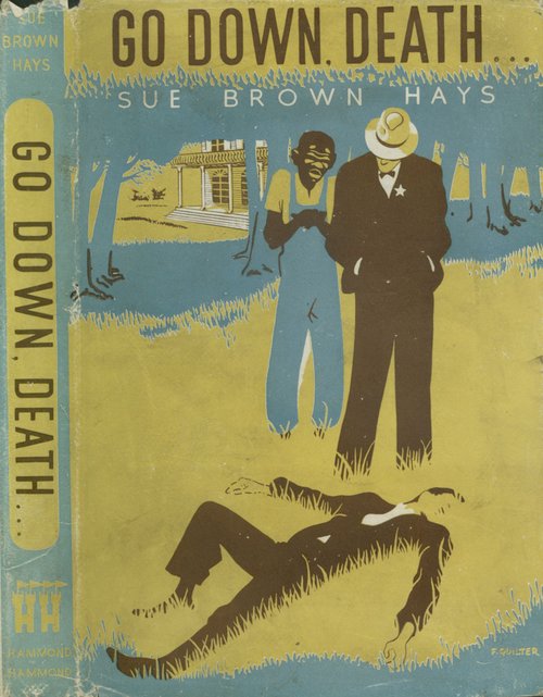 Go Down Death / Sue Brown Hays. English edition.