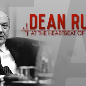 Dean Rusk, at the Heartbeat of History