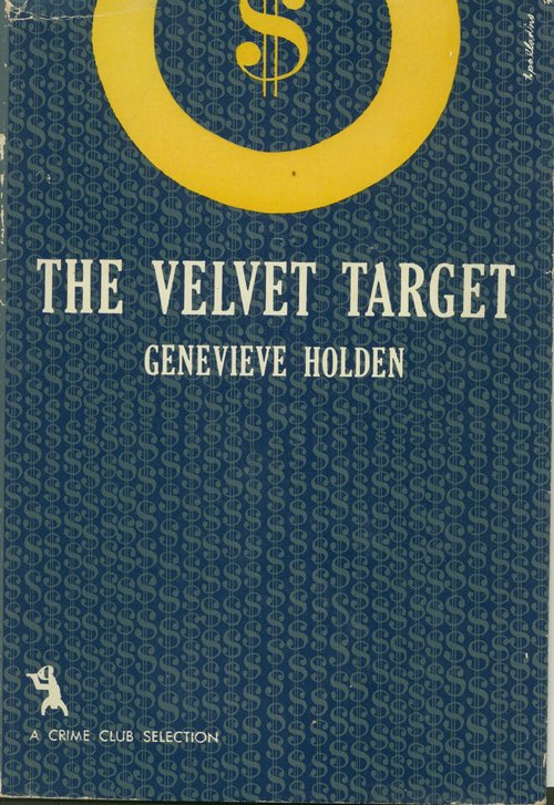 The Velvet Target / Genevieve Holden