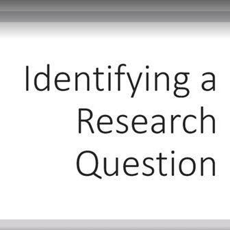 Identifying a Research Question