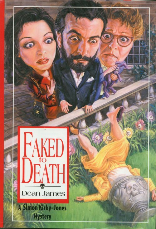 Faked to Death / Dean James.