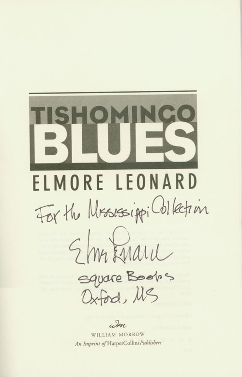 Tishomingo Blues / Elmore Leonard. Signed title page.