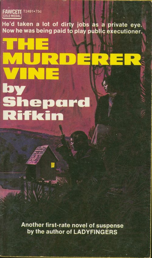 The Murderer Vine / Shepard Rifkin.