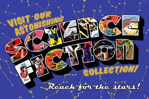 Visit our astonishing Science Fiction collection. Reach for the stars!