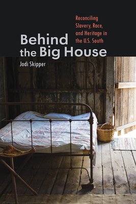 Behind the Big House / Jodi Skipper