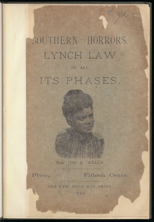 Southern Horrors Lynch Law in all its Phases / Ida B. Wells