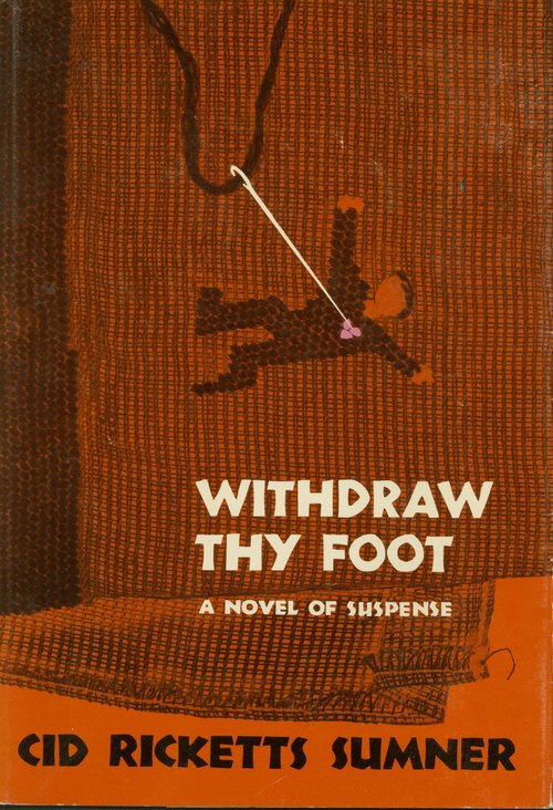 Withdraw Thy Foot / Cid Ricketts Sumner