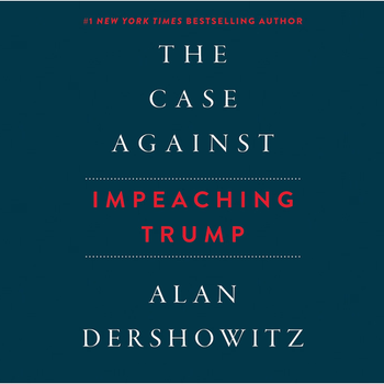 The Case Against Impeaching Trump