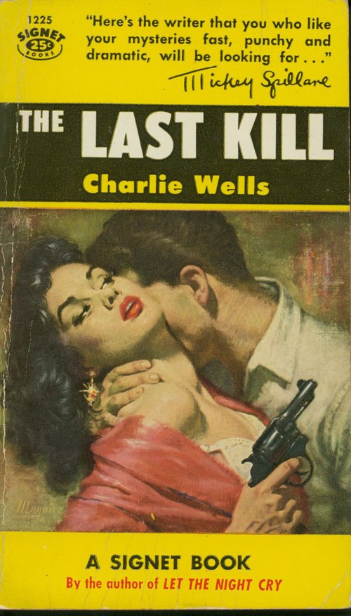 The Last Kill / Charlie Wells
