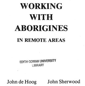 Working with Aborigines in remote areas